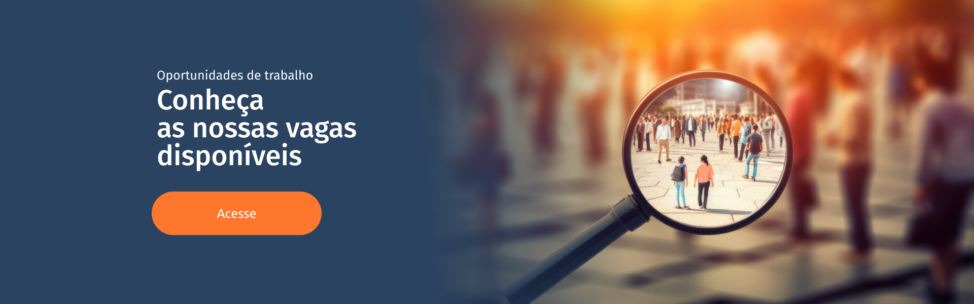 Banner Conheça nossas vagas disponíveis